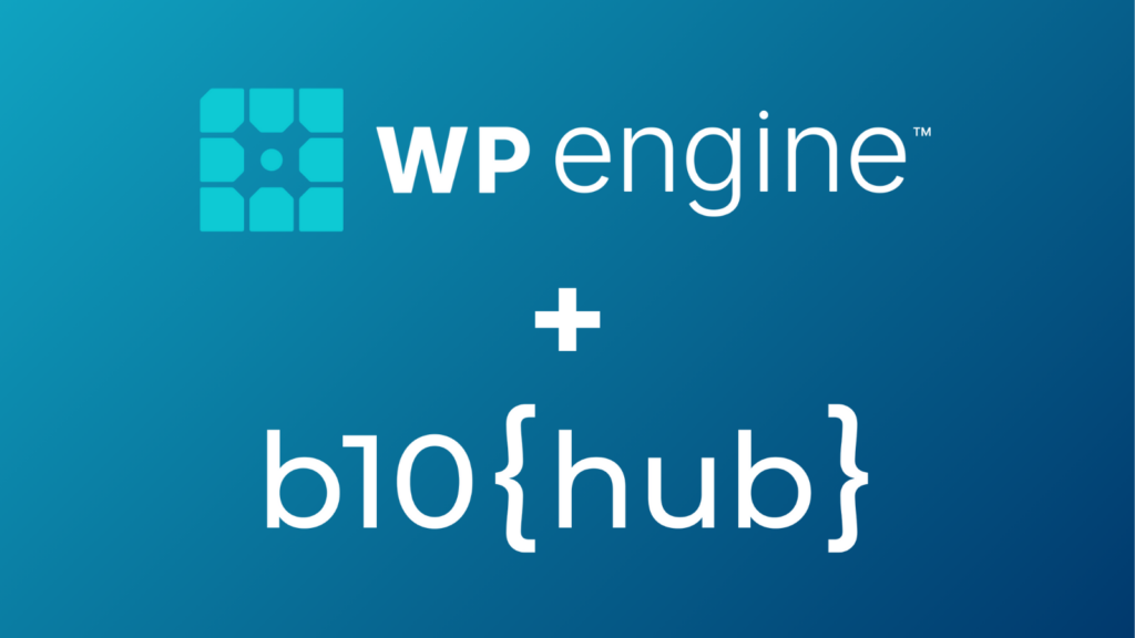 b10 partners with wp engine