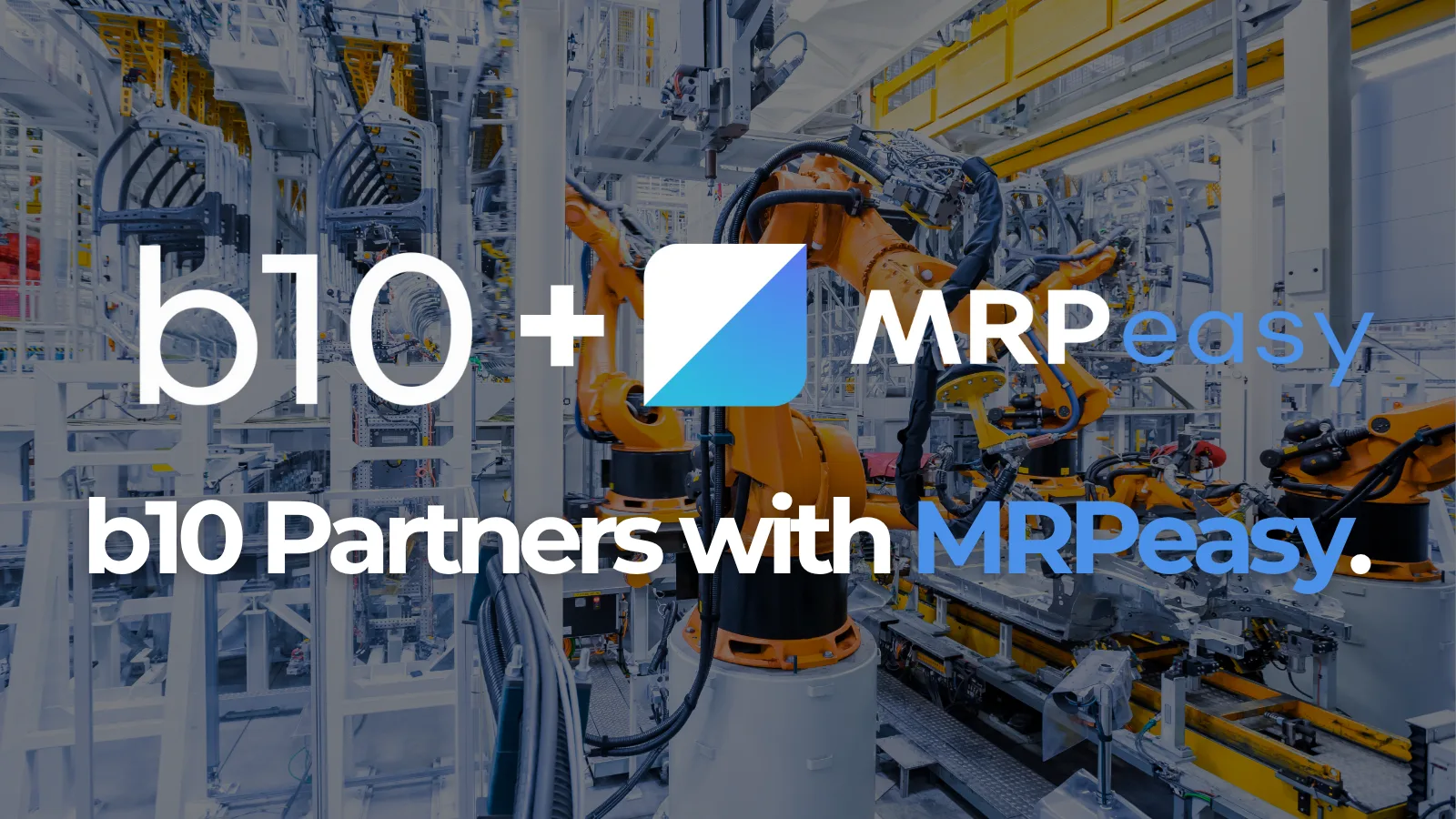 b10 partners with mrpeasy as part of our commercial transformation consultancy stack
