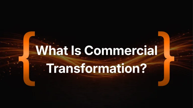 What Is Commercial Transformation